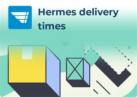 hermes get calculated delivery time|hermes lieferzeiten aktuell.